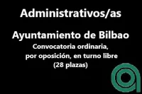 Administrativos-as Ayuntamiento de Bilbao 2024