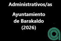 administrativos-as del ayuntamiento de barakaldo